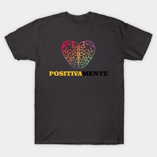 Tshirt Positively positive mind T-Shirt